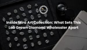 Mira Art Collection lab grown diamonds displayed in a certified wholesale inventory of loose stones